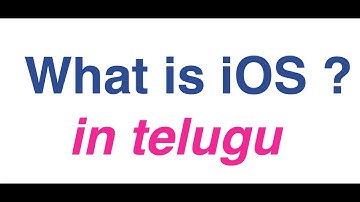 2-తెలుగులో |  What is iOS ? || in Telugu || iPhone - iPad