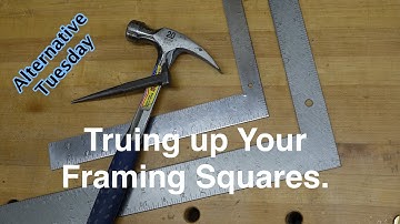 Truing Up a Framing Square