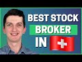 Best stock broker in switzerland in 2022