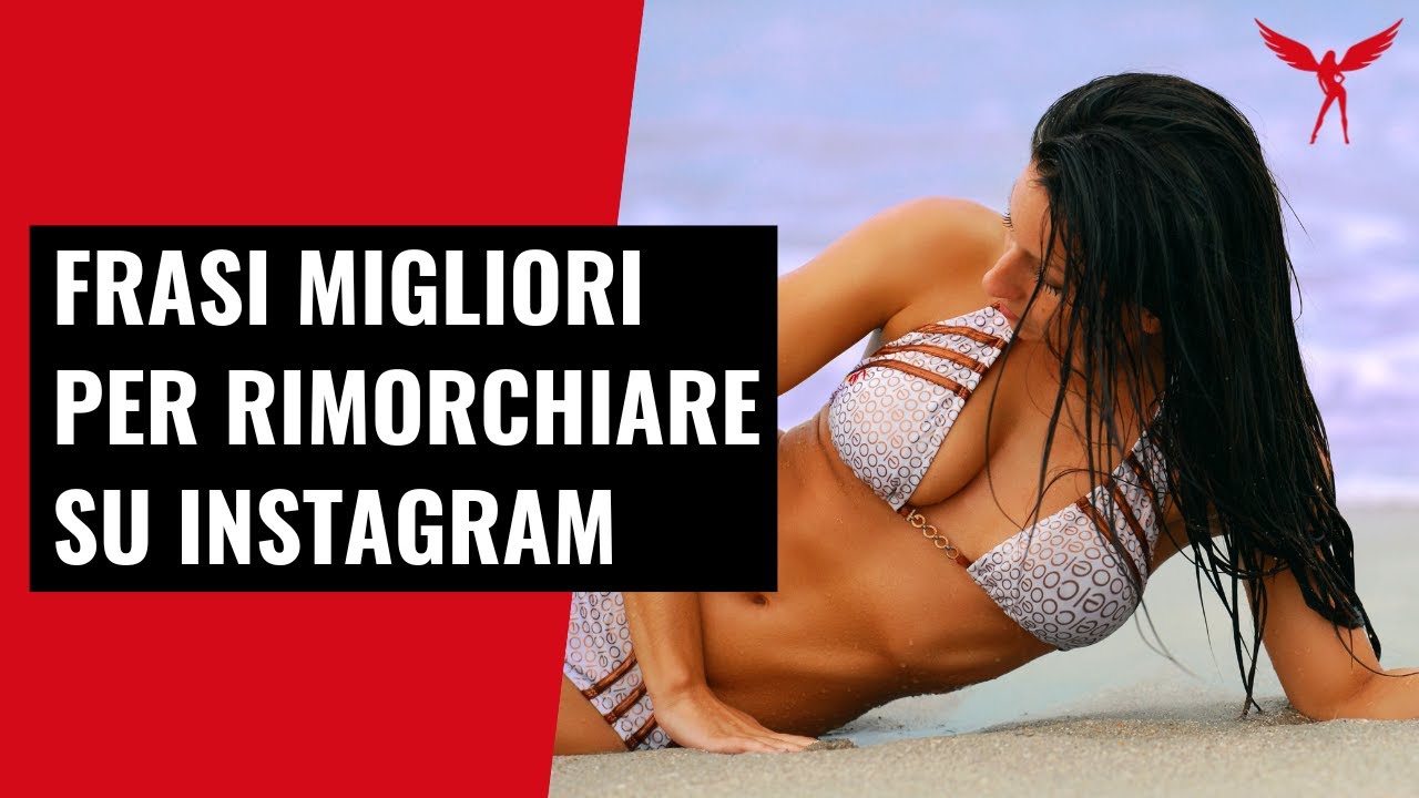 Frasi Migliori per Conoscere e Rimorchiare una Ragazza su Instagram