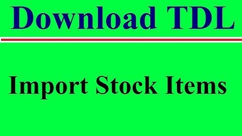 Secret Feature of Tally ERP 9 || Import Stock Items || Download .tdl File