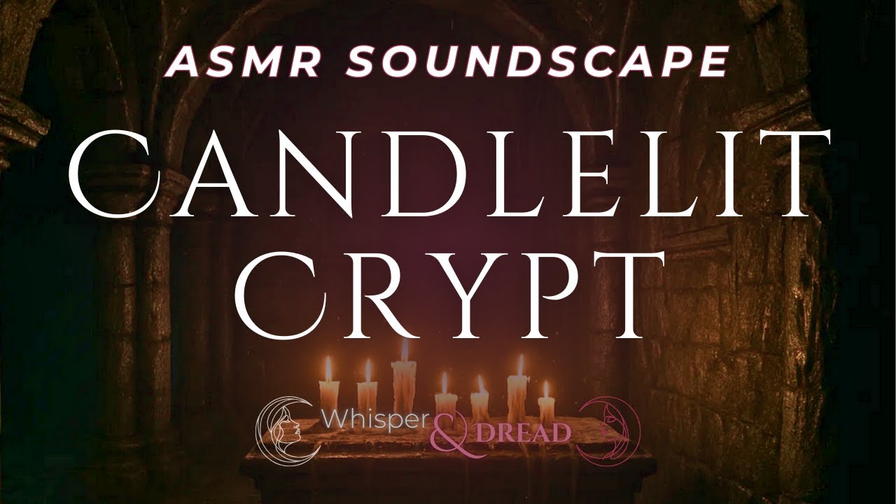 Candlelit Crypt at Midnight | Haunted ASMR Ambience for Sleep & Focus ...