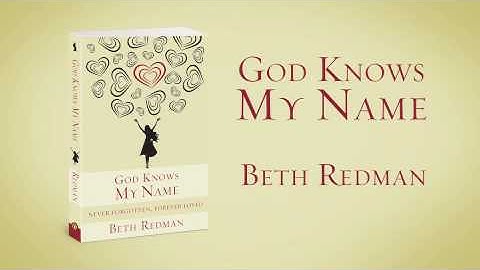 God Knows My Name, by Beth Redman