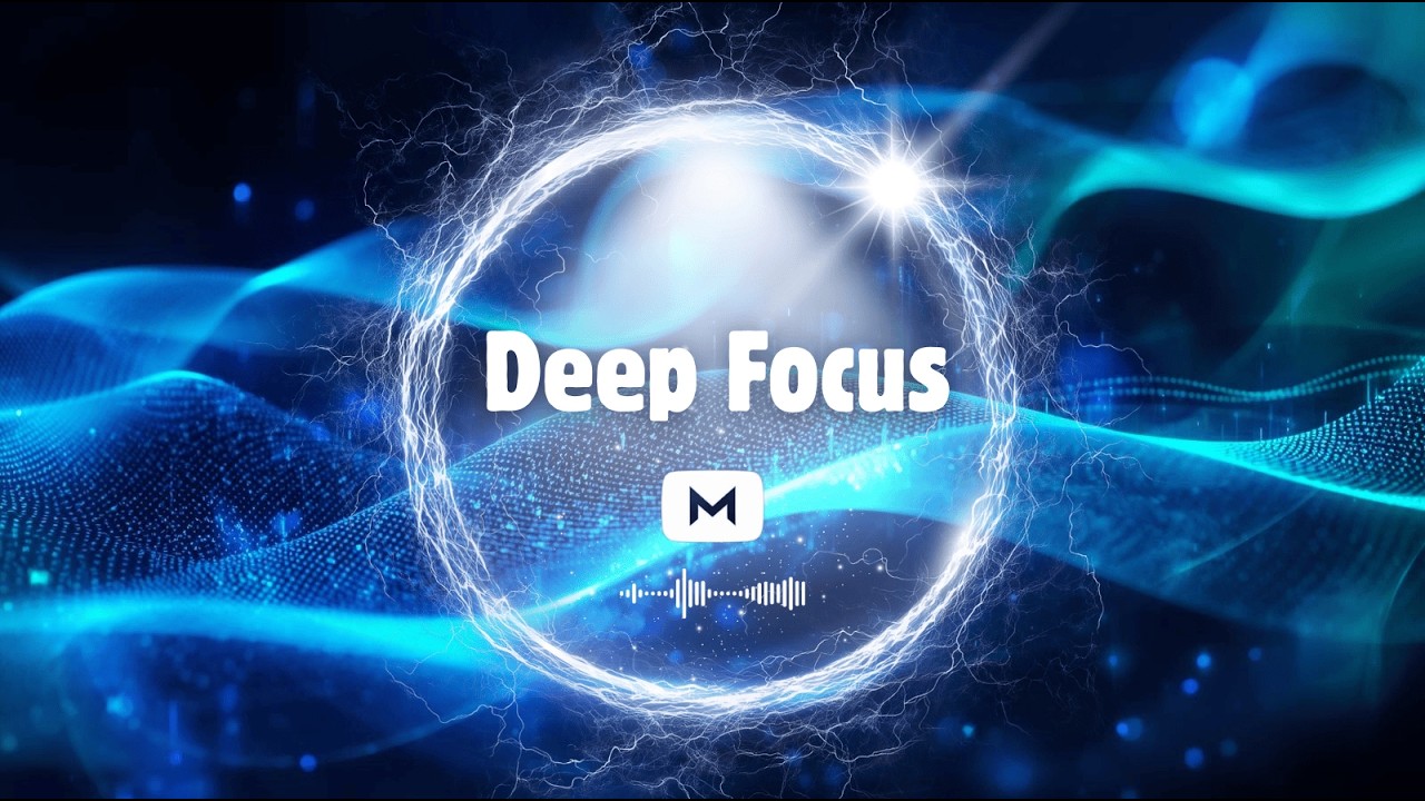 Deep Focus Music