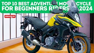 Top 10 Best Adventure Motorcycle For Beginners Riders in 2024
