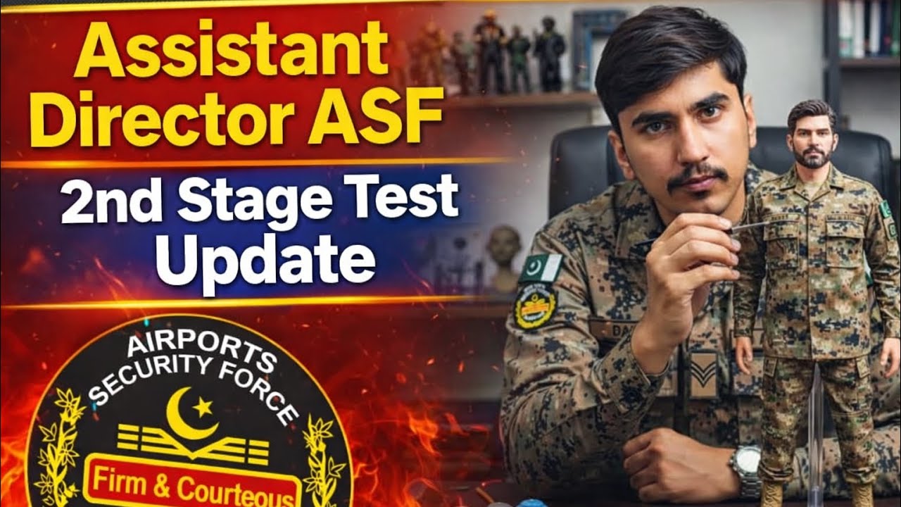 Assistant Director ASF/ 2nd Stage Test Update 