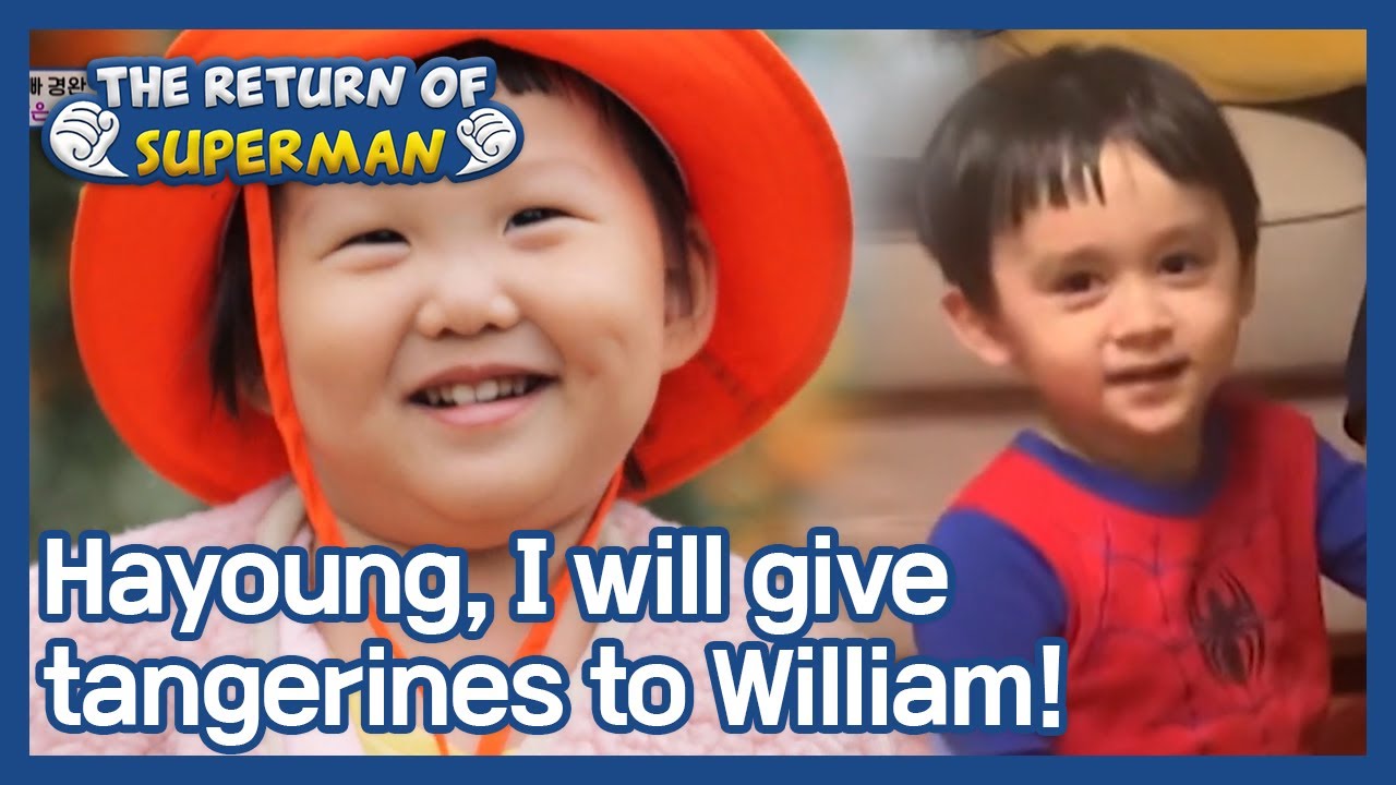 Hayoung, I will give tangerines to William! (The Return of Superman) | KBS WORLD TV 210411