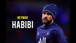 NEYMAR JR ♪ HABIBI ► 2021/2022 ● Skills & Goals 🔥🔥🔥