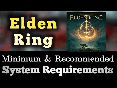 Elden Ring System Requirements Elden Ring Requirements Minimum Recommended