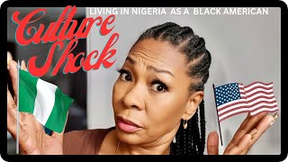 Culture Shocks Living In  Nigeria  NG  As A Black  - American  | Story Time