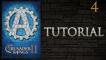 [CK2] Crusader Kings 2 Tutorial for New Players Lets Play Part 4