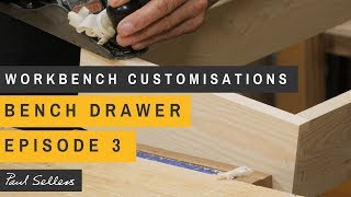 How to Make a Workbench Drawer Episode 3 | Paul Sellers