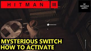 Hitman 3 Mysterious Switch - How to Activate Switch & Unlock Dartmoor Secret Room