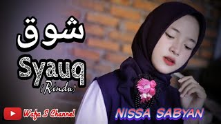 Syauq, lyrics   terjemah - Nissa Sabyan