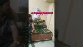 newly married life and single room house journey 💕 #livesimply #dayhabitsofacleanhome #joyofliving