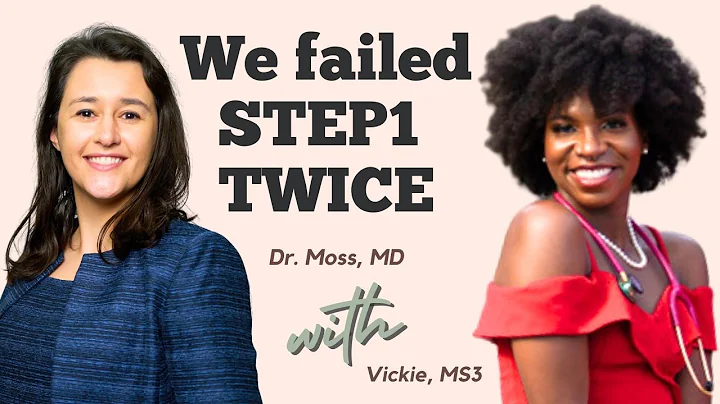 USMLE Step 1 Failure to Passing with Vickie