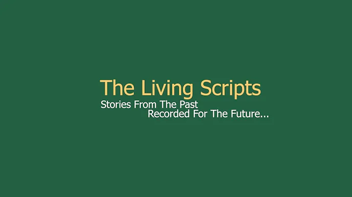 The Living Scripts - An oral history project to record the life and times of veteran civil servants