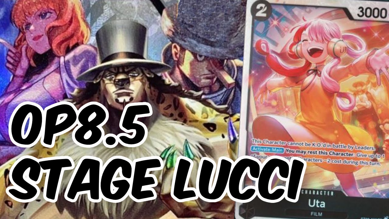 (OP8.5) Lucci UTA build - Deck Breakdown and gameplay