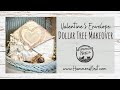 💌 Making Over a Dollar Tree Valentine’s Envelope