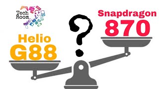 Snapdragon 870 vs Helio G88 | Helio G88 Vs Snapdragon 870 | G88 Vs Snapdragon 870 | 870 Vs G88