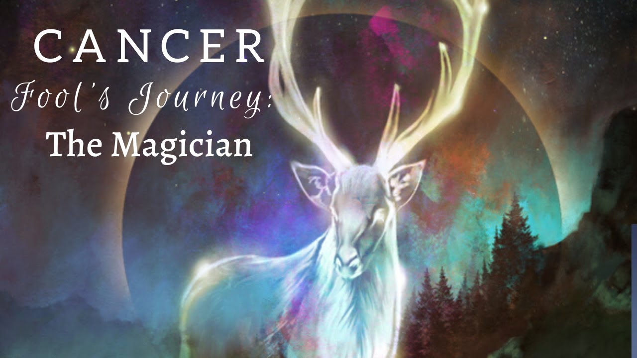 CANCER: Fool's Journey | The Magician 2020