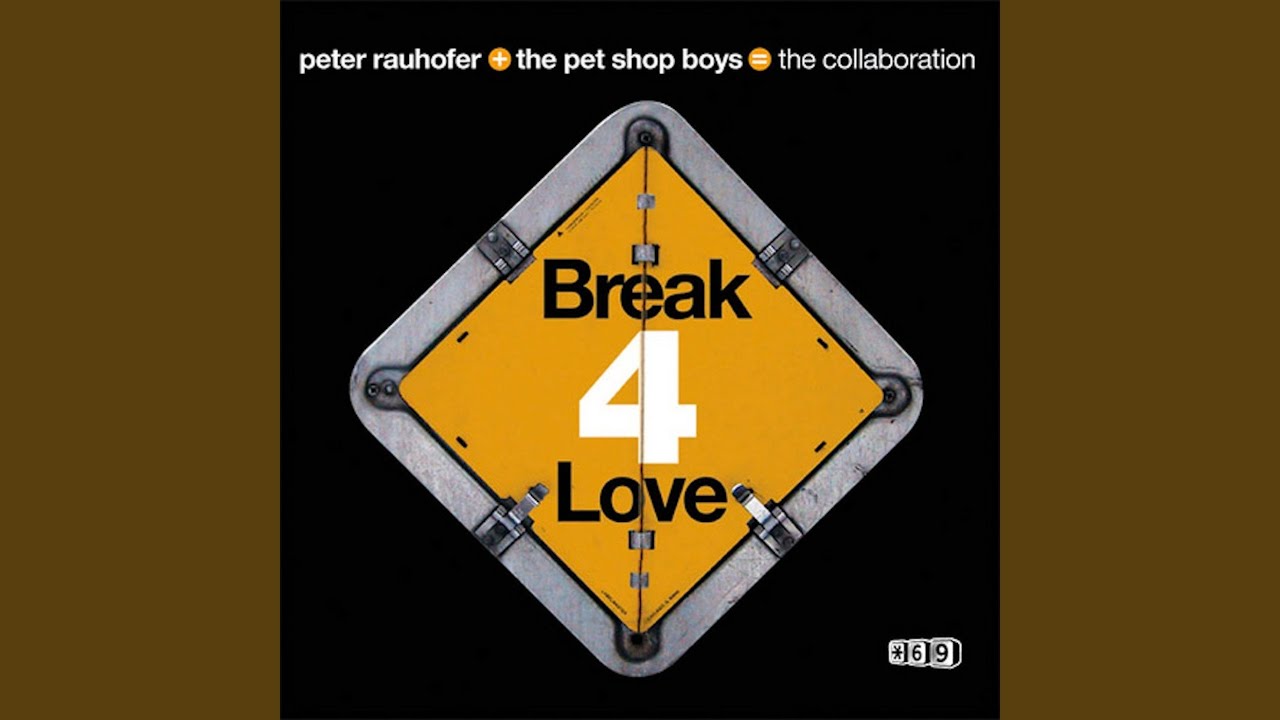 Break 4 Love. Pet shop boys Remixes. Peter Rauhofer — unique. Relax (Peter Rauhofers Doomsday Club Mix). Pet shop boys remix