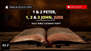 1 & 2 Peter, 1, 2, 3 John & Jude (KJV) | BLP | Bible in 40 Days - Day 11/40