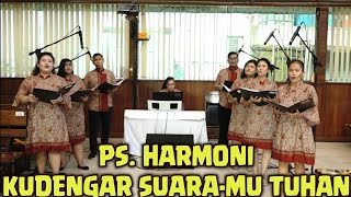 Ps. Harmoni - Kudengar SuaraMu Tuhan