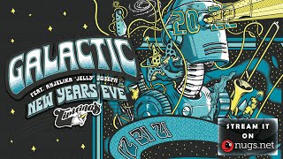 Galactic LIVE at Tipitina's in New Orleans, LA First Song Preview 12/31/21
