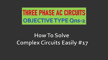 Three Phase AC Circuits MCQ 2 |Electron
