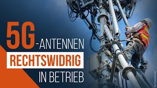 5G-Antennen rechtswidrig in Betrieb | www.kla.tv/28942