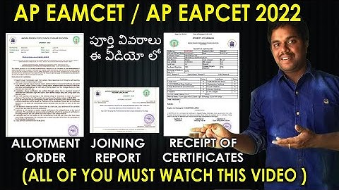 What is Allotment Order | Joining Report | Receipt of Certificates | AP Eamcet 2022 | AP Eapcet 2022