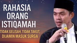Download Lagu RAHASIA Orang ISTIQAMAH: Tidak Gelisah, Tidak Takut, Dijamin Masuk Surga | Buya Arrazy Hasyim MP3