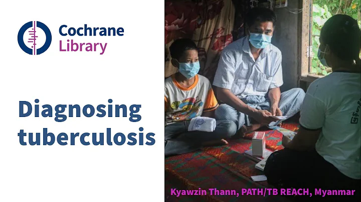 Diagnosing tuberculosis - Cochrane Library Special Collection