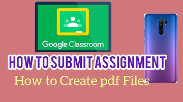 How to Submit Assignment in Google Classroom, ഗൂഗിൾ ക്ലാസ്‌റൂം, How to Join,  Classroom Tutorial