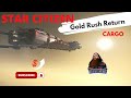 Star Citizen / 3.17.2 / Cargo Route: Gold Rush Return / Caterpillar