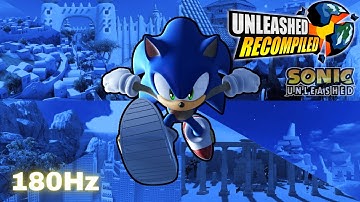 SONIC UNLEASHED 180Hz (FULL HD!!!) | UNLEASHED RECOMPILED With Mods #sonic