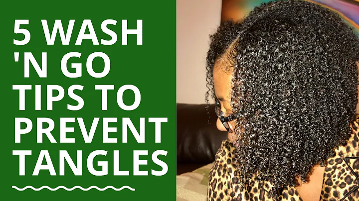 5 WASH and GO TIPS for Those Who Tangle - Preventing Tangles When Doing a Wash 'n Go
