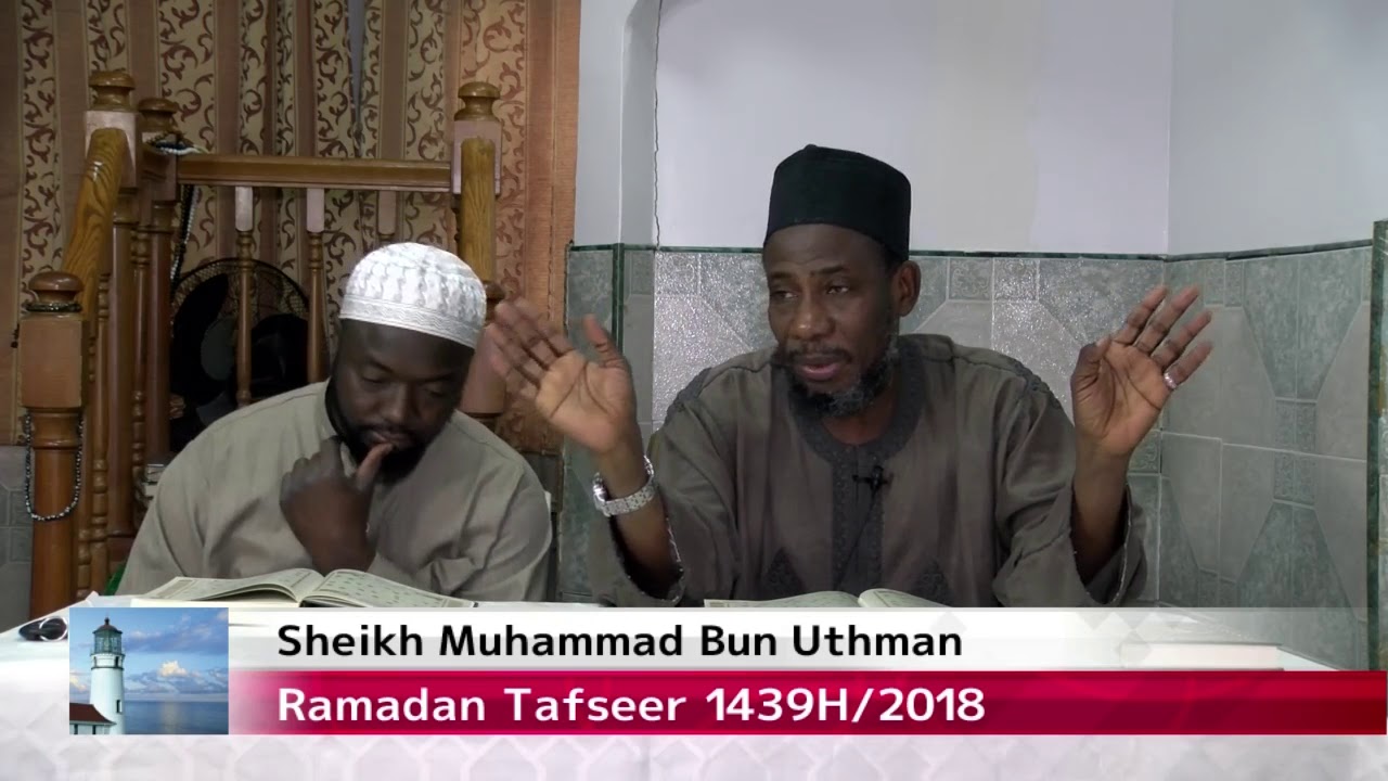 Sheikh Muhammad Bin Uthman   Ramadan Tafseer 2018   Day 26