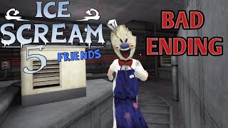 Ice Scream 5 Friends Bad Ending