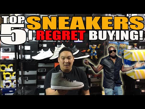 TOP 5 SNEAKERS I REGRET BUYING!!! TOP 5 SNEAKERS I REGRET BUYING!!!