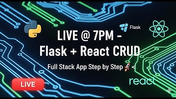 🚀 Full Stack CRUD App | Flask + React Integration LIVE @ 7PM | CodeWithNM