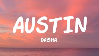 Dasha - Austin (Lyrics) by Have a nice day 1,424 views 3 weeks ago 25 minutes