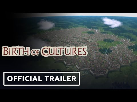 Birth of Cultures - Official Reveal Teaser Trailer