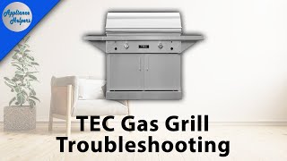 TEC Gas Grill Troubleshooting