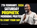7TH FEBRUARY SATURDAY 2026, MOST POWERFUL SPIRITUAL MORNING WARFARE PRAYER BY APOSTLE JOSHUA SELMAN