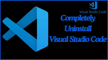 How To Completely Uninstall Visual Studio Code - Remove Or Delete Microsoft Visual Studio Code