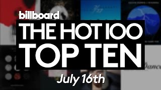 Early Release! Billboard Top 10 Hot 100 July 16th 2016 Countdown | 