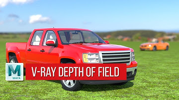 Maya + Vray | Create Depth of Field (DOF) effect in Maya using V-Ray physical camera