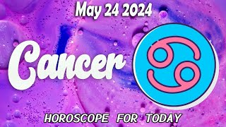 Cancer♋️LOOK WHAT HAPPENS TO YOU 😱✅CANCER horoscope for today MAY 24 2024♋️CANCER